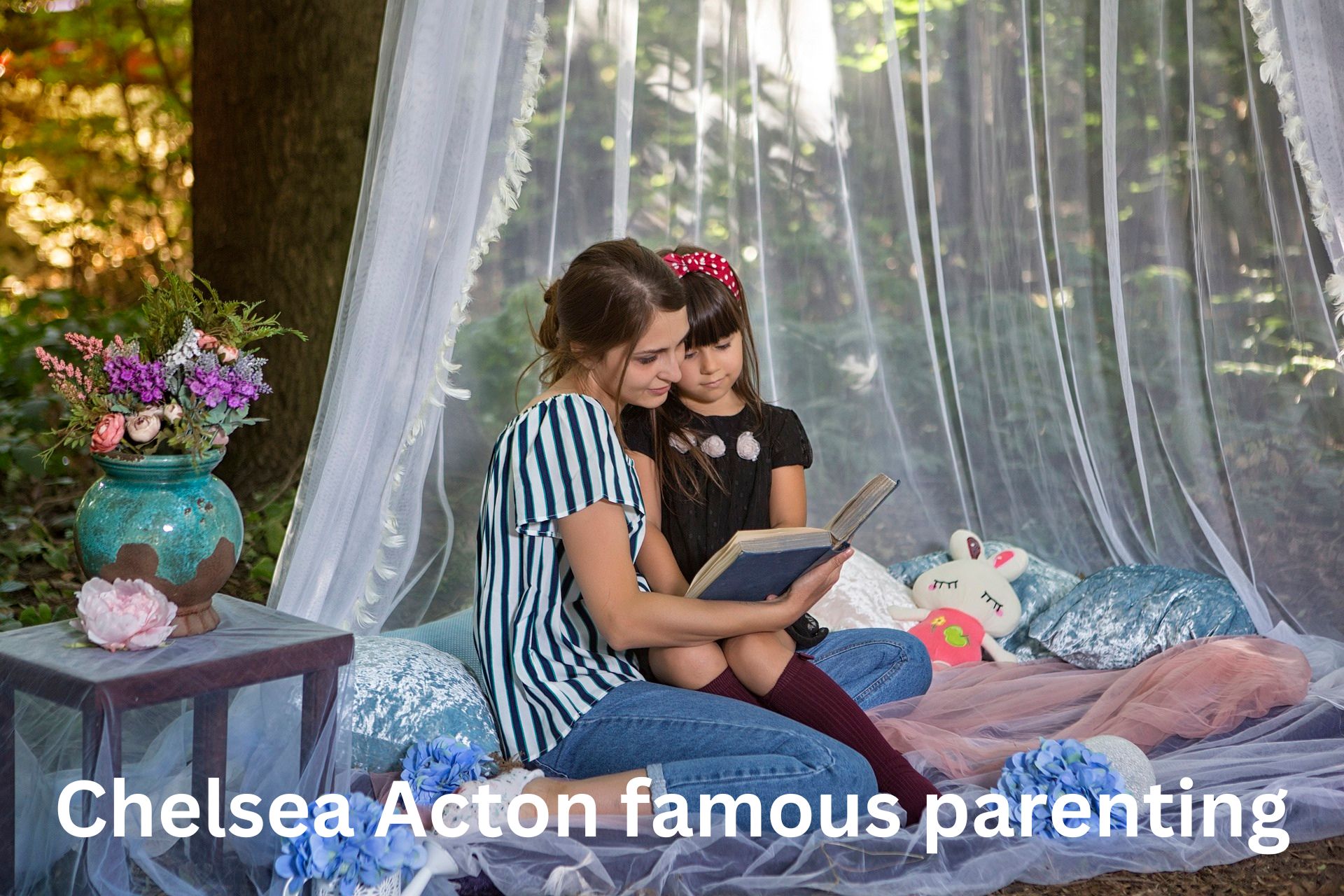 Chelsea Acton famous parenting