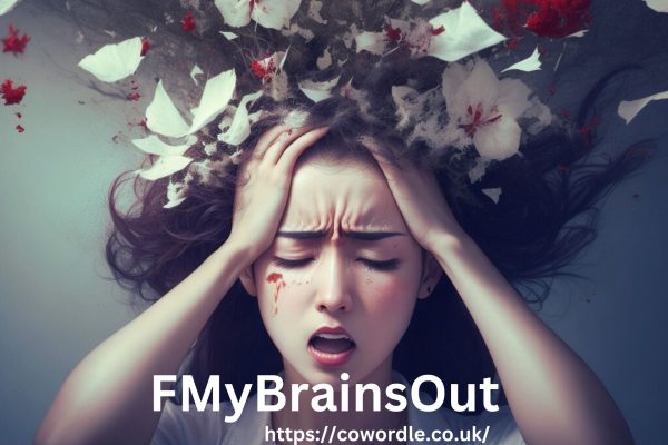 FMyBrainsOut