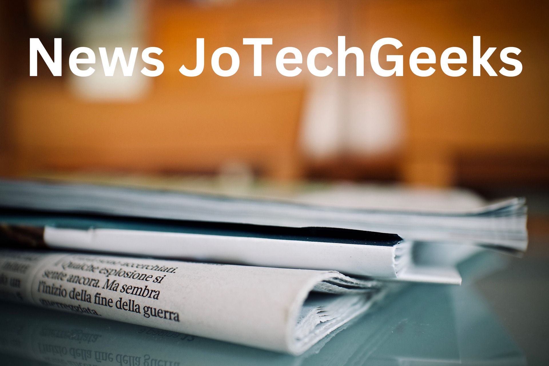 News JoTechGeeks